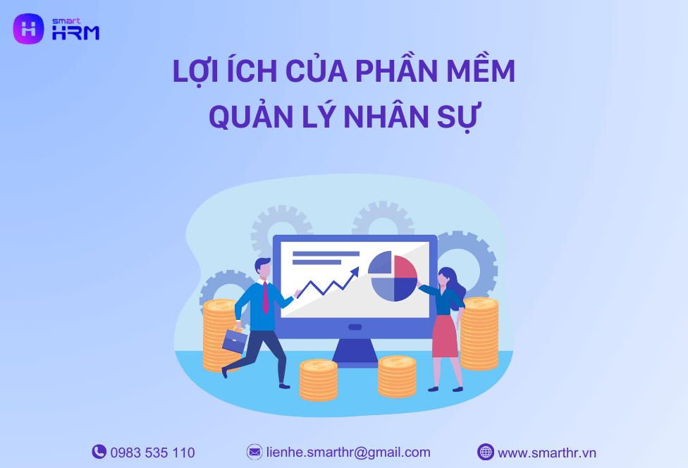 lợi ích của phần mềm quản lý nhân sự